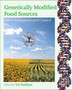 Genetically Modified Food Sources : Safety Assessment and Control by Victor Tutelyan - Hardback