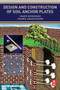 Design and Construction of Soil Anchor Plates by Hamed Niroumand - Paperback