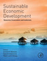 Sustainable Economic Development : Resources, Environment, and Institutions by Arsenio Balisacan - Hardback