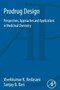 Prodrug Design : Perspectives, Approaches and Applications in Medicinal Chemistry by Vivekkumar K. Redasani - Paperback
