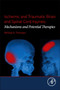 Ischemic and Traumatic Brain and Spinal Cord Injuries : Mechanisms and Potential Therapies by Akhlaq A. Farooqui - Paperback