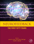 Neurofeedback : The First Fifty Years by James R. Evans - Hardback