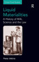 Liquid Materialities : A History of Milk, Science and the Law by Peter Atkins - Hardback