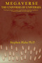 M e g a v e r s e : The Universe of Universes by Stephen Blaha - Hardback