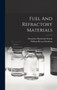 Fuel And Refractory Materials by Alexander Humboldt Sexton - Hardback