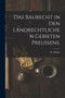 Das Baurecht in den landrechtlichen Gebieten Preussens. by W Muller - Paperback