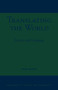Translating the World : Science and Language by Sundar Sarukkai - Paperback