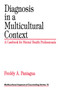 Diagnosis in a Multicultural Context : A Casebook for Mental Health Professionals by Freddy A. Paniagua - Paperback