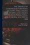 The Travels of Ludovico Di Varthema in Egypt, Syria, Arabia Deserta and Arabia Felix, in Persia, India, and Ethiopia, A.D. 1503 to 1508 by George Percy Badger - Paperback