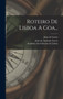Roteiro De Lisboa A Goa... by Joao de Castro - Hardback