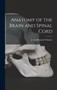 Anatomy of the Brain and Spinal Cord by Joseph Ryland Whitaker - Hardback