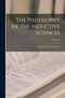 The Philosophy of the Inductive Sciences : Founded Upon Their History; Volume 2 by Anonymous - Paperback