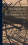 Bookkeeping and Cost Accounting for the Farm by Lloyd E B 1867 Goodyear - Hardback