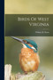 Birds Of West Virginia by William D Doan - Paperback