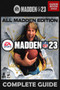 Madden NFL 23 Complete Guide : Tips, Tricks, Rankings, And More by Jeremy Grimes - Paperback