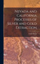 Nevada and California Processes of Silver and Gold Extraction by Guido Kustel - Hardback