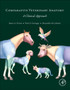 Comparative Veterinary Anatomy : A Clinical Approach by James A. Orsini - Hardback