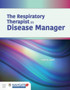 The Respiratory Therapist as Disease Manager by Harry R Leen - Hardback