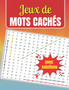 Jeux de Mots caches avec solutions : jeu d'observation Ameliorez votre concentration by Les Joyeuses Edition - Paperback