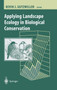 Applying Landscape Ecology in Biological Conservation by Kevin Gutzwiller - Hardback