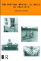 Preventing Mental Illness in Practice by Jennifer Newton - Paperback