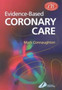 Evidence-Based Coronary Care by Mark Connaughton - Paperback