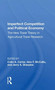 Imperfect Competition And Political Economy : The New Trade Theory In Agricultural Trade Research by Colin Carter - Paperback