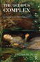 The Oedipus Complex : Solutions or Resolutions? by Rhona M. Fear - Hardback