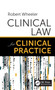 Clinical Law for Clinical Practice by Robert Wheeler - Hardback