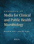 Handbook of Media for Clinical and Public Health Microbiology by Ronald M. Atlas - Paperback