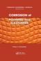 Corrosion of Polymers and Elastomers by P.E. Schweitzer - Paperback