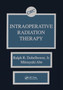 Intraoperative Radiation Therapy by Jr. Dobelbower - Paperback