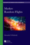 Markov Random Flights by Alexander D. Kolesnik - Hardback