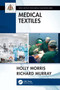 Medical Textiles by Holly Morris - Paperback