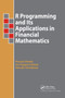 R Programming and Its Applications in Financial Mathematics by Shuichi Ohsaki - Paperback