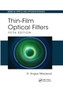 Thin-Film Optical Filters : Fifth Edition by H.Angus Macleod - Paperback