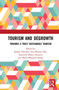 Tourism and Degrowth : Towards a Truly Sustainable Tourism by Robert Fletcher - Hardback