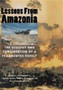 Lessons from Amazonia : The Ecology and Conservation of a Fragmented Forest by Richard Jr. Bierregaard - Hardback