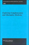 The Richard and Hinda Rosenthal Lectures -- 2001 : Exploring Complementary and Alternative Medicine by Institute of Medicine - Paperback