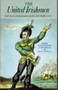 The United Irishmen : Republicanism, Radicalism and Rebellion