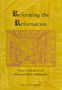 Reforming the Reformation : Essays in Honour of Principal Peter Matheson