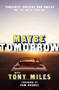 Maybe Tomorrow