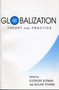 Globalization : Theory and Practice