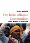 The Furies of Indian Communalism : Religion, Modernity and Secularization