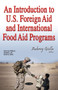 An Introduction to U.S. Foreign Aid & International Food Aid Programs