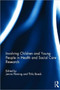 Involving Children and Young People in Health and Social Care Research by Jennie Fleming - Hardback