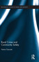 Rural Crime and Community Safety by Vania Ceccato - Hardback