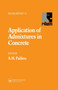 Application of Admixtures in Concrete by A.M. Paillere - Hardback