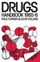 The Drugs Handbook 1985-86 by Paul Turner - Paperback