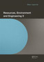 Resources, Environment and Engineering II : Proceedings of the 2nd Technical Congress on Resources, Environment and Engineering (CREE 2015, Hong Kong, 25-26 September 2015) by Liquan Xie - Hardback